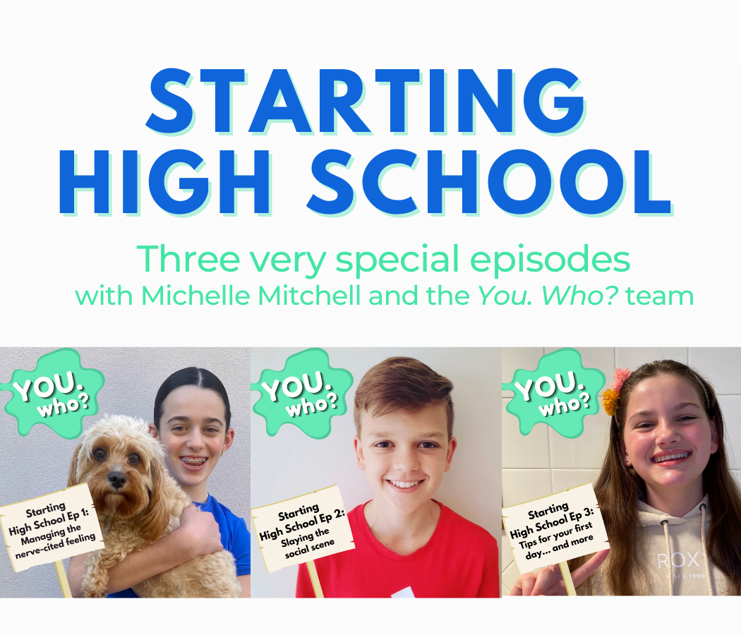 You! Who? Starting High School