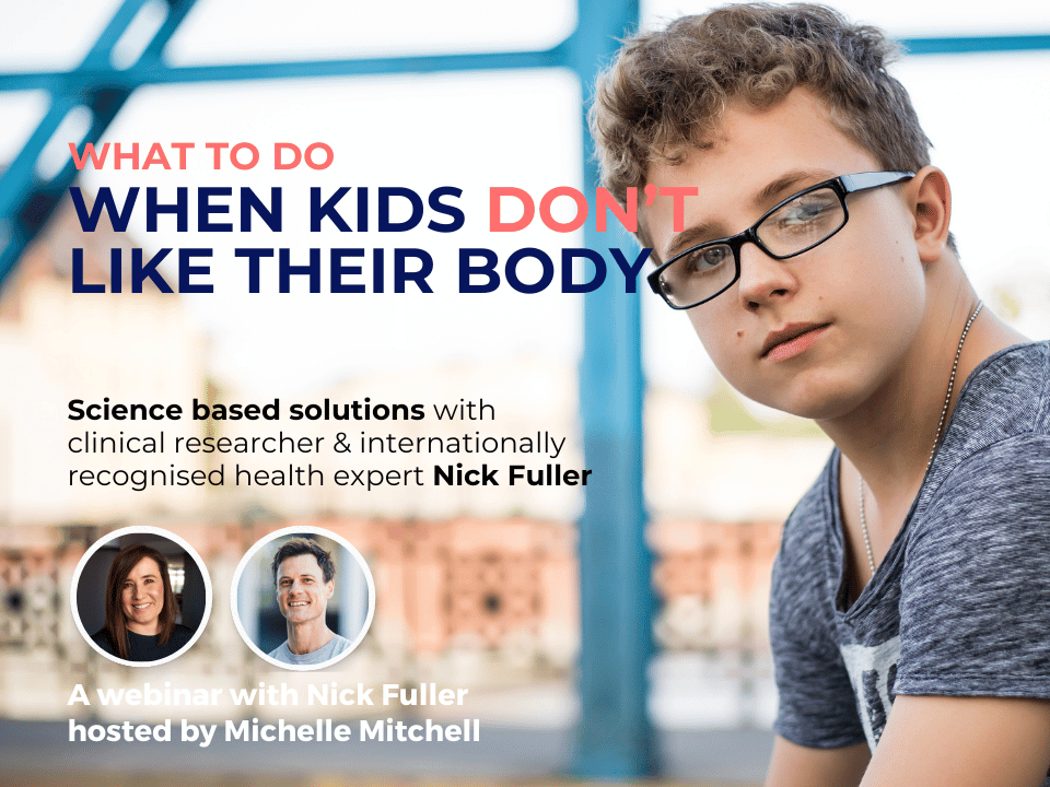 What To Do When Kids Don’t Like Their Body