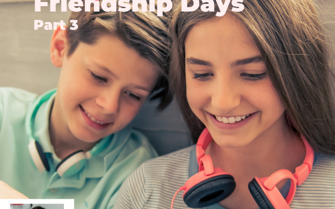 Part 3 – Tricky Friendship Days Q and A Webinar