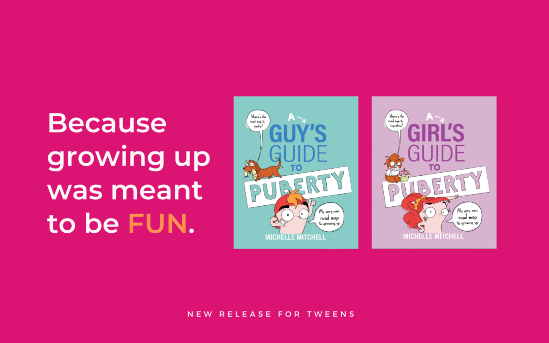 Why I Wrote Books for Tweens about Puberty