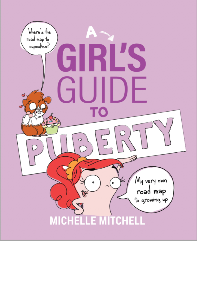 A Girl's Guide to Puberty